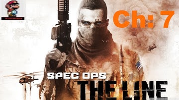 Spec Ops: The Line - Chapter 7: The Battle [No commentary] [Full HD]