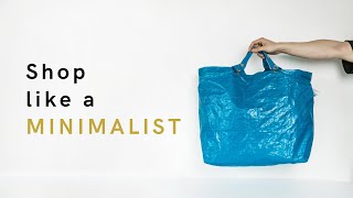 How to Shop like a Minimalist