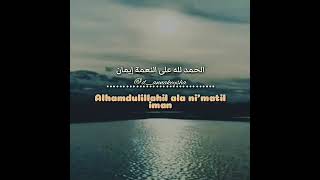 Alhamdulillahi ala nikmatil iman