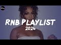 Top rnb playlist 2024  best rnb songs of 2024  late night rb vibes