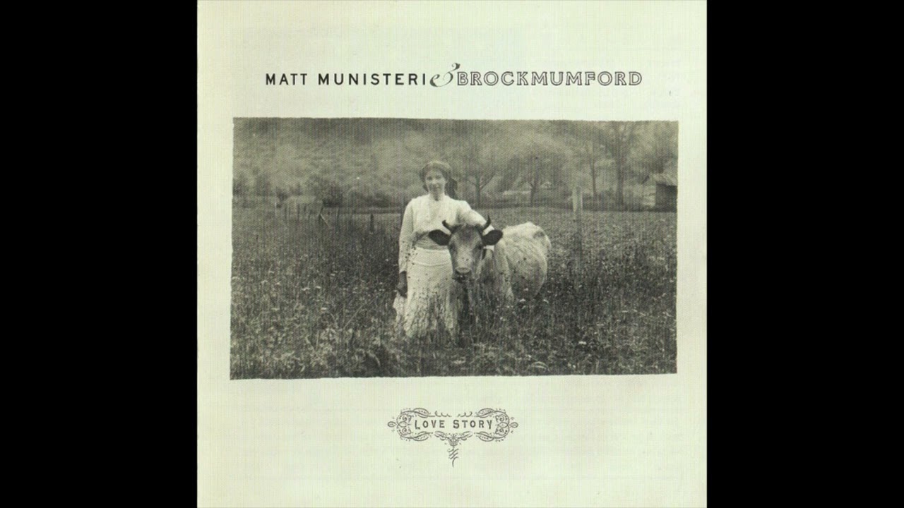 Matt Munisteri & Brockmumford - Love Story (2003)
