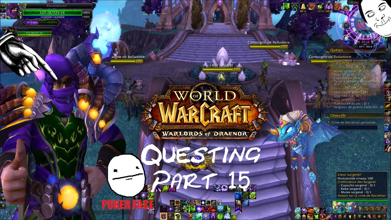 Let's play WoW questing - INFILTRATION À LA CIME DE SOCRETHAR ! AU RAPPORT, INITIÉ ! fr (part 15)
