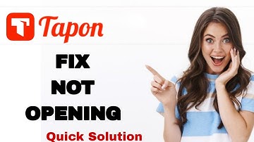 How To Fix And Solve Not Opening On Tapon App | Easy Fix