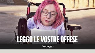 Ilaria Reads The Insults From The Imbeciles Dwarf, Deformed, Youre Disgusting, Dont You Loo...