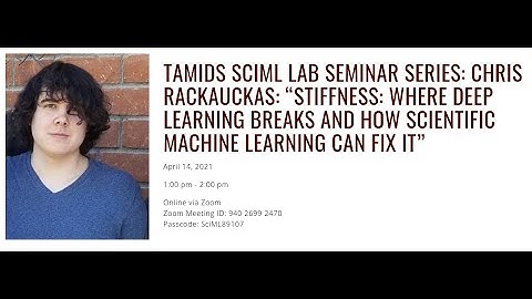 TAMIDS SciML Lab Seminar Chris Rackauckas 2021 04 14