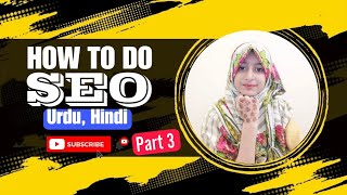 HOW TO DO YOUTUBE SEO ON LAPTOP & MOBILE URDU, HINDI | FREE SEO COURSE  FOR BEGINNERS (PART 3)