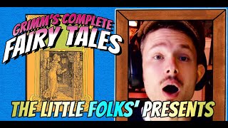 Grimm's Complete Fairy Tales 🧚 - The Little Folks' Presents