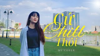 Cứ chill thôi- Chillies ft. Suni Hạ Linh & Rhymastic | MV Cover |