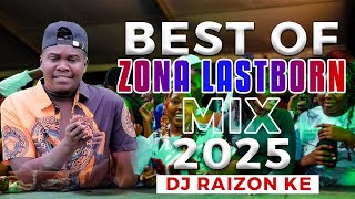 Download Lagu BEST OF ZONA LASTBORN MIX 2025!! LATEST HITS. MP3
