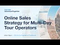 Online sales strategy for multi day tour operators