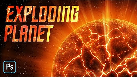 Photoshop: How to Create an Exploding PLANET from Scratch!