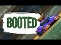 BOOTED! - Rocket League (Funny Moments)