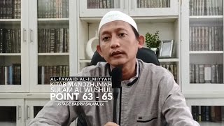 KAJIAN AL-FAWAID: KITAB SULAM AL WUSHUL Point ke 63 - 71 - Ustadz Badru Salam, Lc (REC LIVE STREAM)