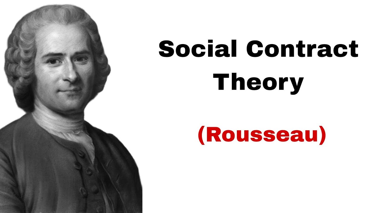 Social Contract Theory by Rousseau - YouTube