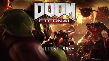 Doom Eternal Mission 3: Cultist Base (100% Walkthrough)
