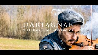 dArtagnan - Wallenstein (Making Of)