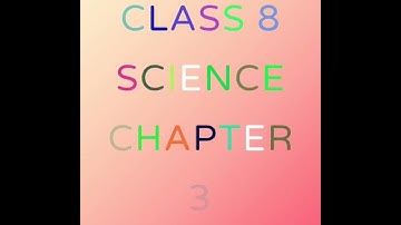 Class 8 Science Chapter 3 Learner