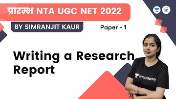 Writing a Research Report | NTA UGC NET JRF 2022 | Simranjit Kaur