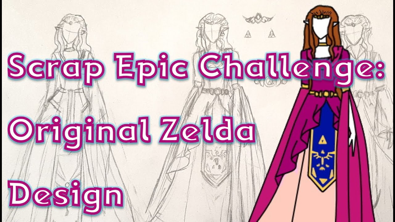 Original Zelda Design Part 1 | Scrap Epic Challenge 2020