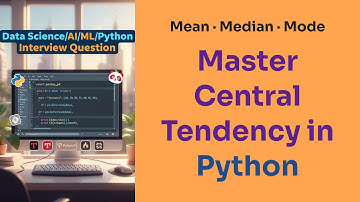 Mean Median Mode in Python / Pandas – The Data Science Interview Question You Can’t Miss