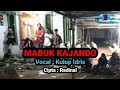 MABUK KAJANDO ~ Voc.Kulup Idris ~ Official Video Music Arroji Garda Channel