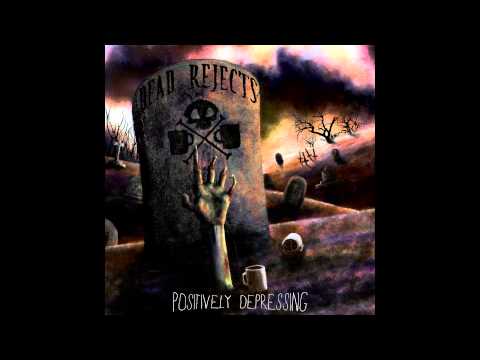 Dead Rejects - Rude Girls Know What's Good