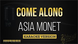 Asia Monet - Come Along (Karaoke Version)