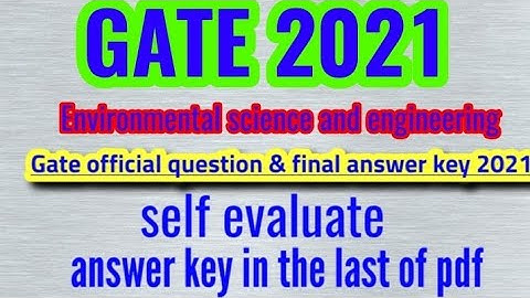 Gate 2021, environmental science and engineering question & answer key