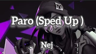 Nej - Paro (Speed up) Lyrics