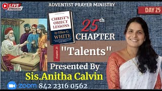 "Talents"-Christ Object's Lesson - Ch.25- a presentation by Sis.Anitha Calvin