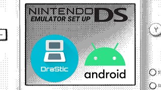 Famous Drastic NDS Android Emulator Setup Wealth