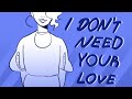 I Don't Need Your Love | Six the Musical animatic