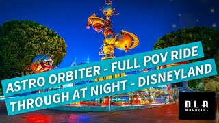 Astro Orbiter - Full POV Ride Through after Dark - Disneyland