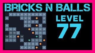 Bricks N Balls Level 77                 No Power-Ups screenshot 2