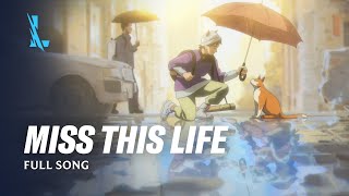 Miss This Life feat. NINGNING dari aespa & Fairlane | Full Song - League of Legends: Wild Rift