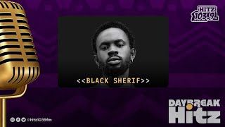 One-on-one with Black Sherif | Daybreak Hitz | 11/05/2023