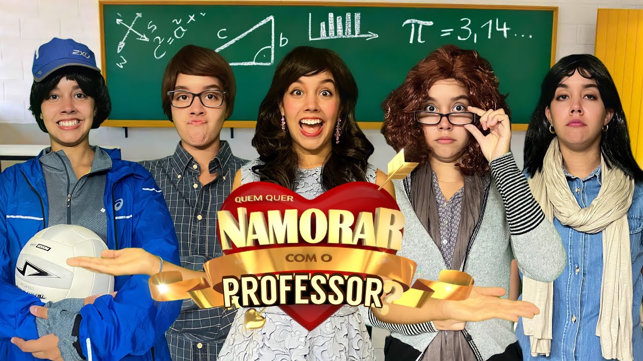 Quem Quer Namorar com o Professor?