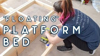 DIY 'Floating' Platform Bed | first furniture build
