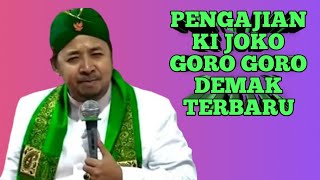 PENGAJIAN KI JOKO GORO GORO TERBARU PAYAMAN MAGELANG JAWA TENGAH