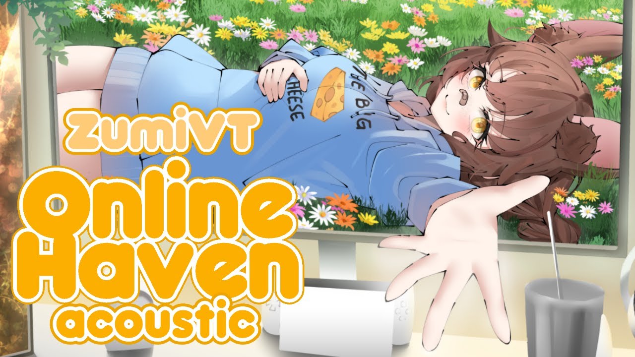 Zumi - Online Haven (Acoustic) (Official Video)