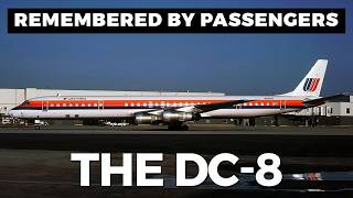 What It Actually Felt And Sounded Like To Fly On A Dc-8