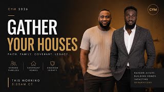 GATHER YOUR HOUSES | COMMAND YOUR MORNING | May 15, 2026 Net Worth