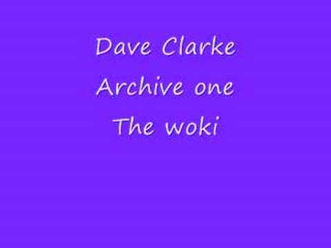 Dave Clarke The woki