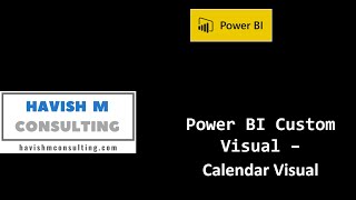 Power BI Custom Visual - Calendar Visual