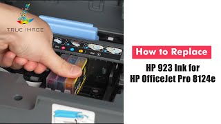 How to Replace HP 923 Ink for  HP OfficeJet Pro 8124e