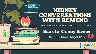 Kidney Disease Explained: Back to Basics w/ Patient Experts