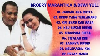 Download Lagu BROERY MARANTIKA \u0026 DEWI YULL || JANGAN ADA DUSTA ||KUMPULAN LAGU DUET TERBAIK MP3 Download Lagu BROERY MARANTIKA \u0026 DEWI YULL || JANGAN ADA DUSTA ||KUMPULAN LAGU DUET TERBAIK MP3