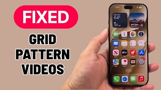 Grid Pattern Appears In iPhone 18 Pro / Max Recorded Videos (FIXED)