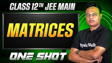 MANZIL Comeback: MATRICES in 1 Shot | All Concepts + PYQs | JEE Main