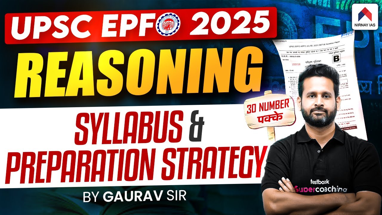 UPSC EPFO 2025 Reasoning: Complete Syllabus & Preparation Strategy | by ...